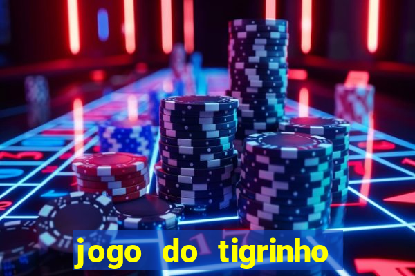 jogo do tigrinho apk dinheiro infinito